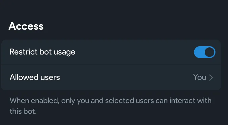 The BotFather Access settings with Restrict bot usage turned on