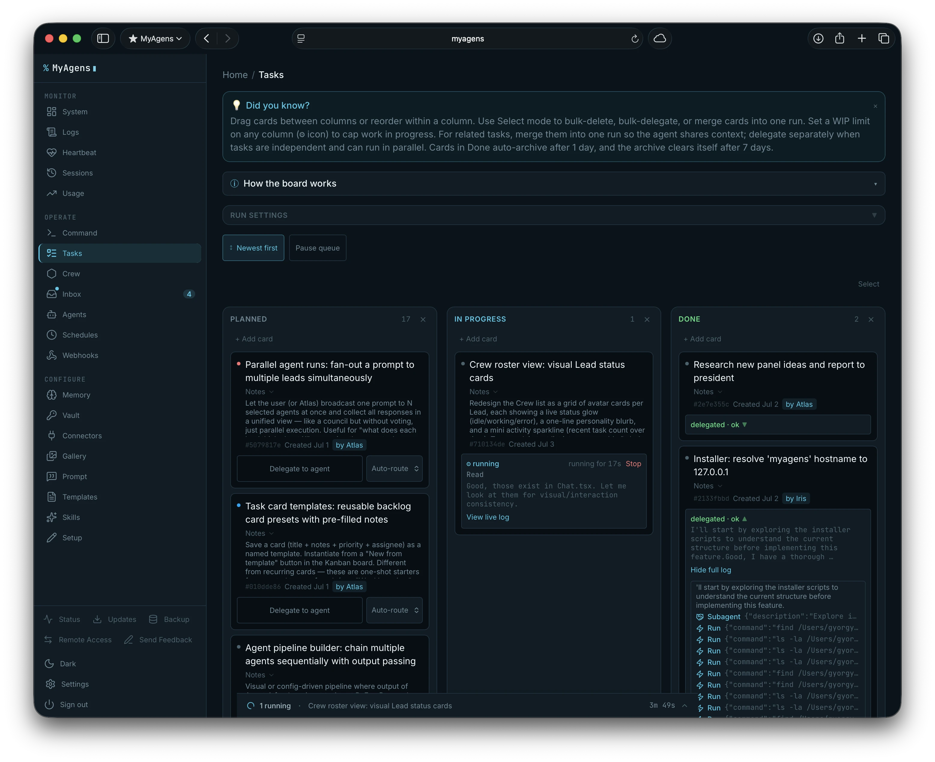 The Tasks Kanban board with planned, in progress, and done columns; an in-progress card streams its live run log as the delegated agent works